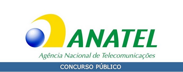 Concurso Anatel tem déficit de mais de 270 vagas