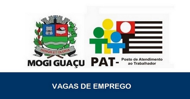 Vagas de emprego são abertas pelo PAT Mogi Guaçu