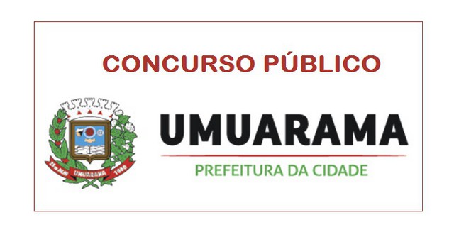 Concurso Prefeitura de Umuarama – PR: Edital aberto para 40 Vagas diretas.